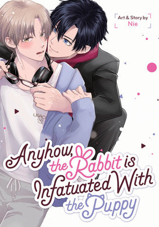 EN - Anyhow, the Rabbit Is Infatuated with the Puppy - englische Ausgabe - Seven Seas