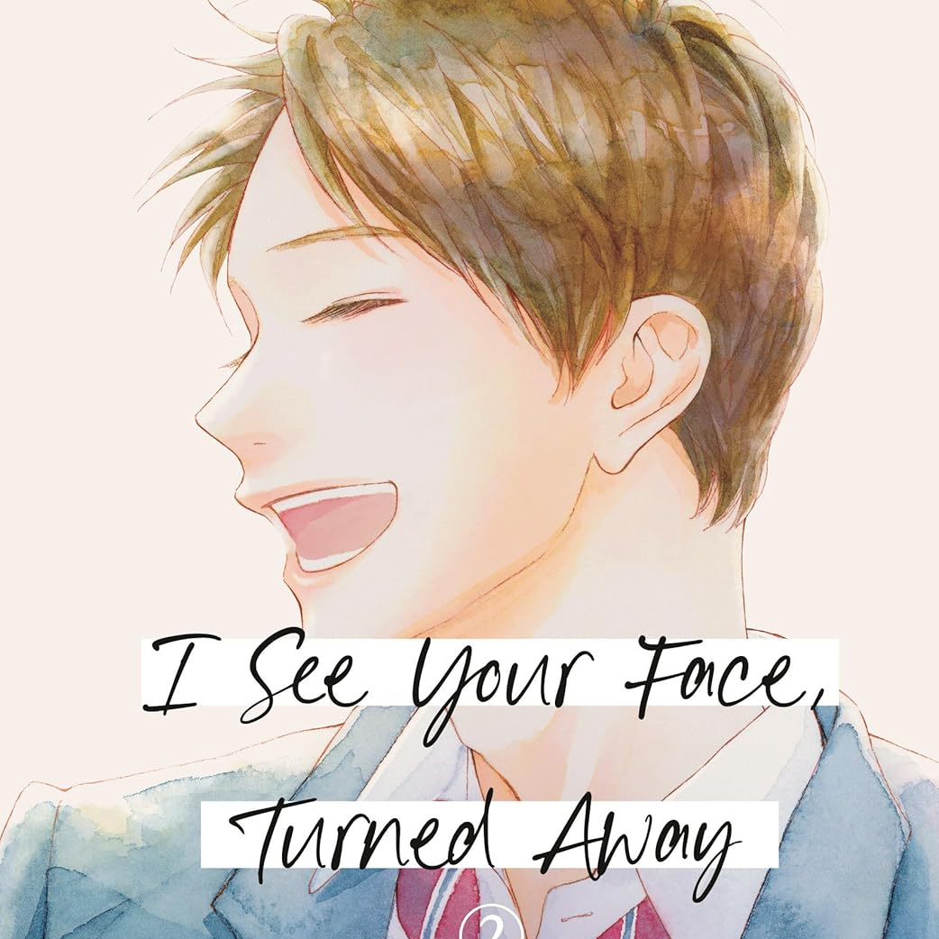 EN - I See Your Face, Turned Away - Kodansha Comics - Vol. 2 englische Ausgabe