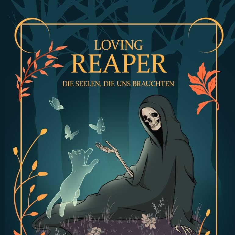 Loving Reaper - Die Seelen, die uns brauchten