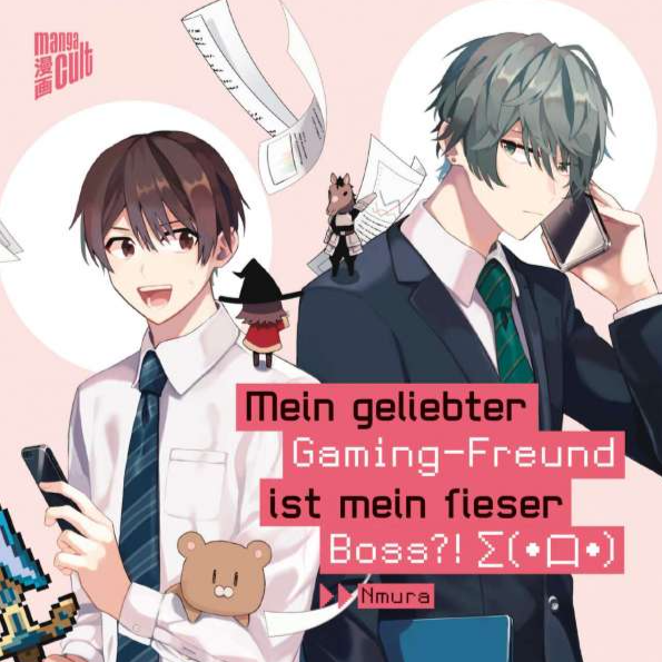 Mein geliebter Gaming–Freund ist mein fieser Boss?! Band 1